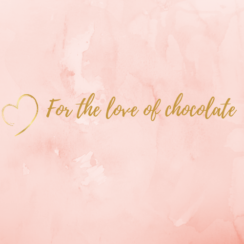 For the love of chocolate